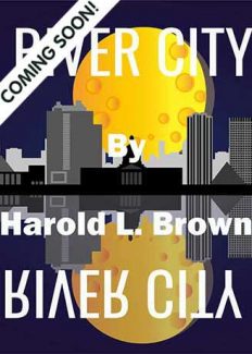 River City ~ Harold L. Green