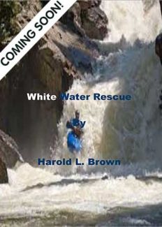 White Water Rescue ~ Harold L. Brown
